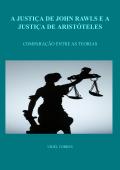 A JUSTIÇA DE JOHN RAWLS E A JUSTIÇA DE ARISTÓTELES