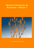 Moderno Dicionário de Economia - Volume 1