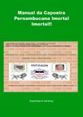 Manual da Capoeira Pernambucana Imortal Imortal!!