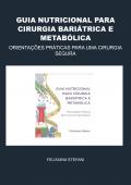GUIA NUTRICIONAL PARA CIRURGIA BARIÁTRICA E METABÓLICA
