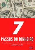 7 PASSOS DO DINHEIRO