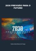 2030 PREVISÃO PARA O FUTURO