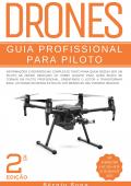 Drones: Guia Profissional para Piloto
