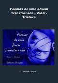 Poemas de uma Jovem Transtornada - Vol.6 - Tristeza