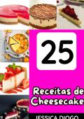 25 RECEITAS DE CHEESECAKE
