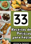 33 RECEITAS DE PETISCOS PARA FESTA