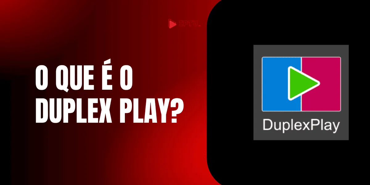 DuplexPlay: A Interface IPTV Mais Bonita Para Smart TV