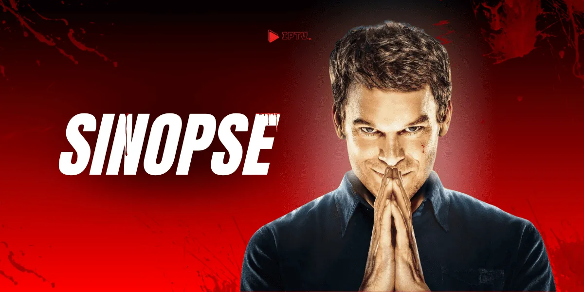 Dexter no IPTV: A Série Completa e New Blood